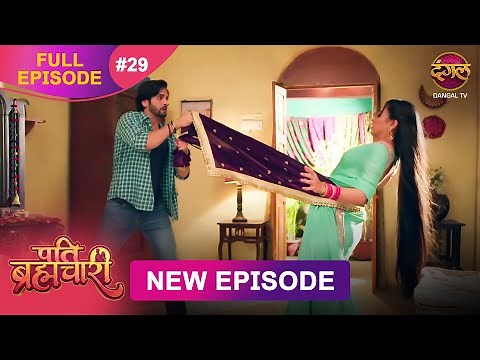 Pati Brahmachari | Full Episode 29 | 20 June 2025 | Full HD #Newepisode | Dangal TV