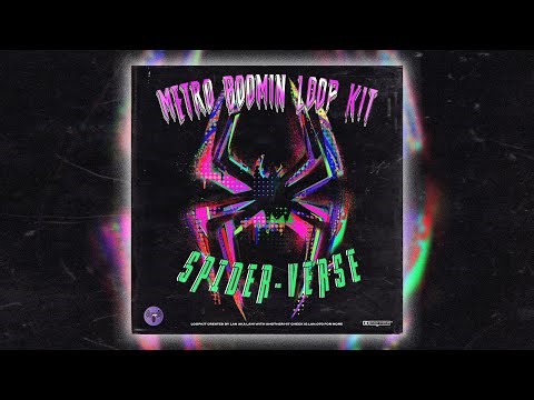 [Free] Free Metro Boomin Spider-Man OST Loopkit - "Spider-Verse" | (16) Don Toliver, Swae Lee, A$AP
