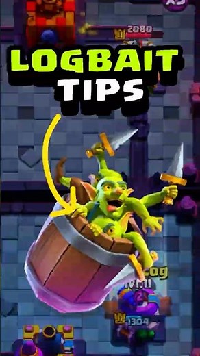 Log Bait Tips In Clash Royale!