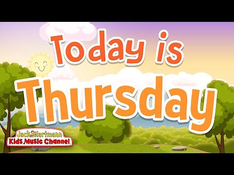 Today is Thursday! | Jack Hartmann