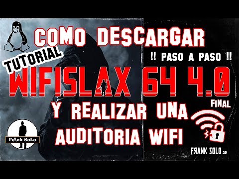 NUEVA VERSION, Wifislax64 4.0 como descargarla y realizar una Auditoria Wifi. Tutorial Paso a Paso