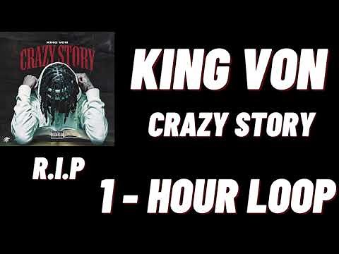 King Von- Crazy Story[1 HOUR]