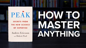 Peak by Anders Ericsson and Robert Pool Book Summary - Rick Kettner