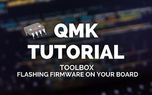 【搬运】MechMerlin - QMK Tutorial QMK Toolbox (Flashing Firmware On Your Keyboard)