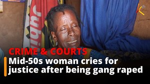 3.3K views · 99 reactions | Mid-50s woman cries for justice after being gang raped on her way home | K24 TV | Facebook