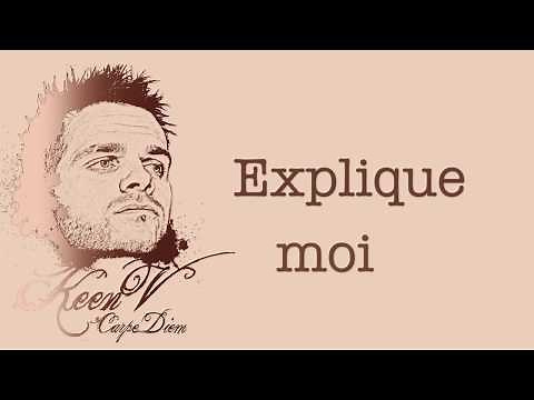Keen'V - Explique Moi (video lyrics officielle)