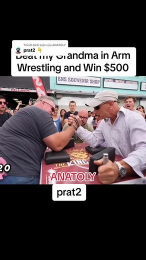 Trả lời @ANATOLY Beat my Grandma in Arm Wrestling and Win $500 💪#anatoly #gym #prank #anatolyprank #foryou #fyp #foryoupage #armwrestling #armwrestler