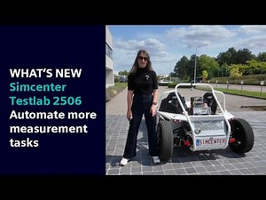 What’s new in Simcenter Testlab 2506 | Automate more measurement tasks #WhatsNewSimcenter