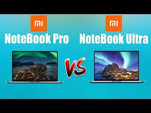 Mi NoteBook Ultra Vs Mi NoteBook Pro | Which one to buy ? |