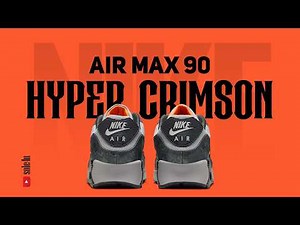 Nike Air Max 90 “HYPER CRIMSON/BLACK” | Details + Release Info | 2026