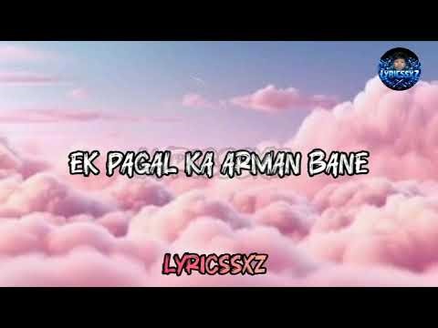 Tu pyar badha song lyrics#LYRICSSXZ#lyrics #song#bestmoments #tupyarbadha