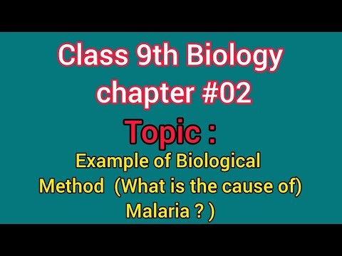 Class 9th Biology chapter # 02 . Topic : Example no. 1 of Biological Method (Malaria)