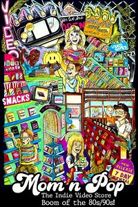 Mom n' Pop: The Indie Video Store Boom of the 80s/90s (2022) - Movie