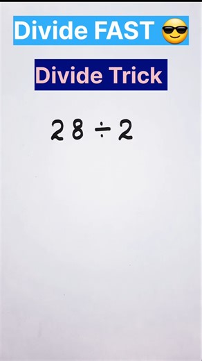 Division Tips and Tricks | Easy Division Tricks for Large and Small Numbers😎 #maths #math #tricks