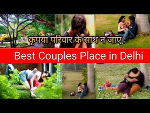 Best couple places in Delhi | Best Couple Park in Delhi | The five sense garden