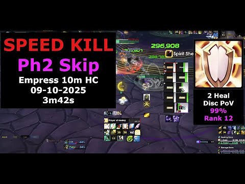 Empress Speed Kill Ph2 SKIP | 10m HC Disc Priest PoV | Heart of Fear (HoF)