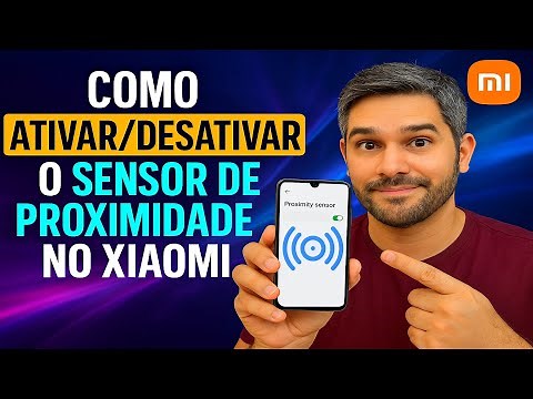 How to Enable/Disable the Proximity Sensor on Xiaomi