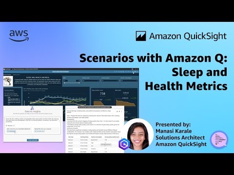 Scenarios with Amazon Q in QuickSight: Sleep and Health Metrics Demo