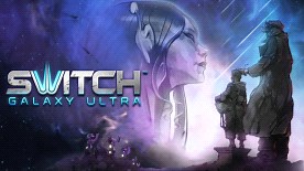 Switch Galaxy Ultra | PC - Steam | Game Keys