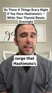 Do These 4 Things Every Night If You Have Hashimoto's — While Your Thyroid Resets Overnight