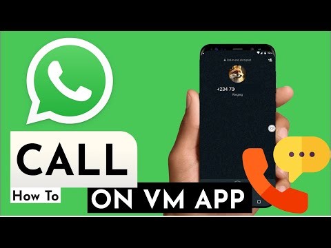 How To Make WhatsApp call in VM app