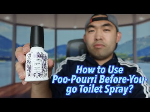 How to Use Poo-Pourri Before-You- go Toilet Spray?