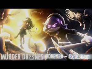 FOREVER - EXTENDED | MURDER DRONES OST