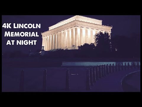 4K LINCOLN MEMORIAL AT NIGHT