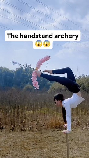 😱The handstand archery performance a full version for everyone. #Handstand #DangerousActionDoNotImitate #viralreelsシ #viralvideofacebook #trendingreel #newpost #viralvideo #challange #trendingreelsvideo | morex.fu