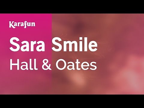Sara Smile - Hall & Oates | Karaoke Version | KaraFun
