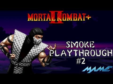 Mortal Kombat II Plus: Smoke Playthrough #2 (MAME) (1080p 60fps)