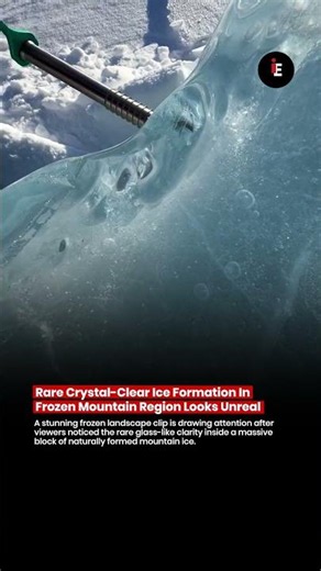 🚨 Rare Crystal-Clear Ice Formation Looks Unreal 😳 Frozen Mountain Scene Stuns Internet ❄️🧊