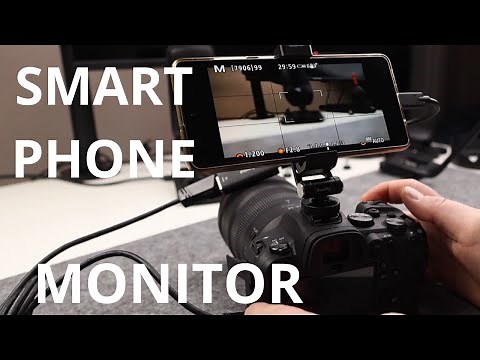 How to use your smartphone as a camera monitor