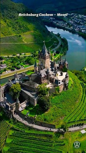 Reichsburg Cochem – Wahrzeichen der Mosel seit dem Mittelalter