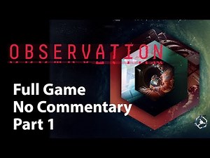 Observation | Part 1 | No Commentary