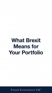 [WATCH] Ken Fisher’s prediction for the end of Brexit: its impact on British stocks and economy | Fisher Investments UK