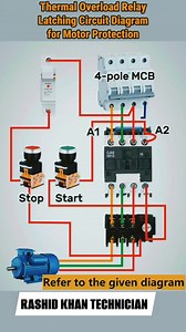THERMAL OVERLOAD RELAY LATCHING CIRCUIT DIAGRAM FOR MOTOR PROTECTION #ThreePhaseMotor #ElectricMotor #MotorControl #IndustrialEquipment #MotorMaintenance #MotorRepair #MotorInstallation #MotorEfficiency #MotorTechnology #MotorTesting | Rashid Khan