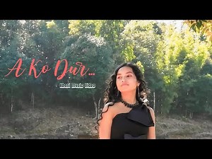 A ko dur... (Official Khasi Music Video) | 2023