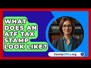 What Does An ATF Tax Stamp Look Like? - CountyOffice.org