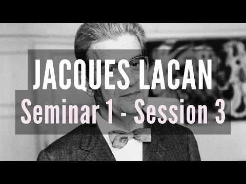 Lacan explained - Seminar 1 - January 27, 1954