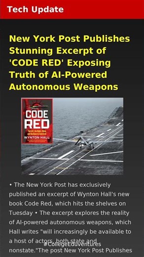 New York Post Publishes Stunning Excerpt of 'CODE RED' Exposing Truth of AI-Powered Autonomous Weapo