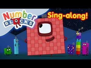 Sing-along | Numberblocks Songs | One Hundred - Videos For Kids