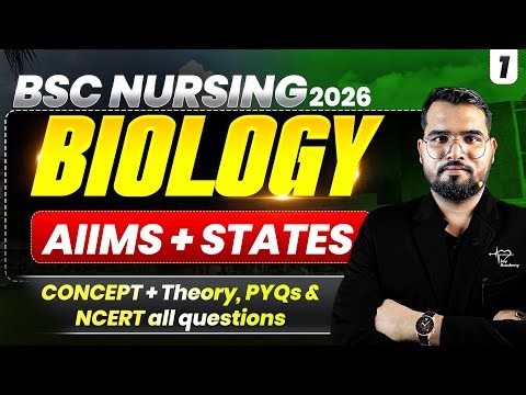 Bsc Nursing Biology 2026 | Full Chapter + Important MCQs