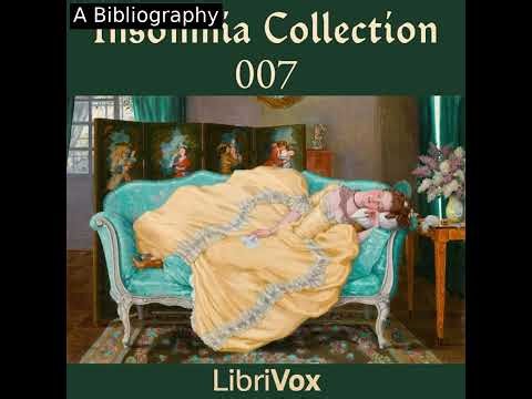 Insomnia Collection Vol. 007 by Various read by Various Part 2/3 | Full Audio Book