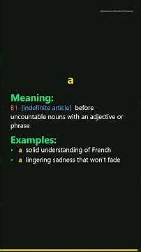 A Meaning | A Definition | Pronunciation & Examples | Indefinite article