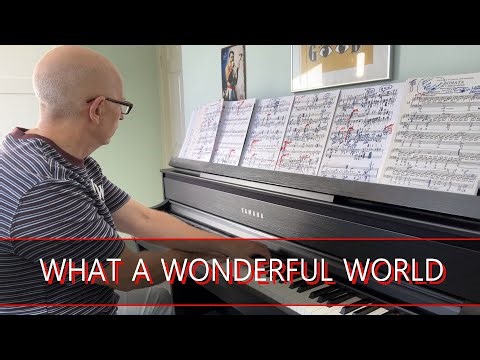 WHAT A WONDERFUL WORLD~LOUIS ARMSTRONG (PIANO COVER)