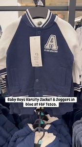 8.8K views · 13 reactions | Baby Boys Varsity Jacket & Joggers in blue at F&F Tesco. #varsityjacket #babyboysclothing #tescofandf | Baby Deals UK | Facebook
