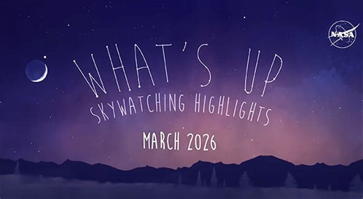 What's Up: March 2026 Skywatching Tips from NASA - Space Coast Daily