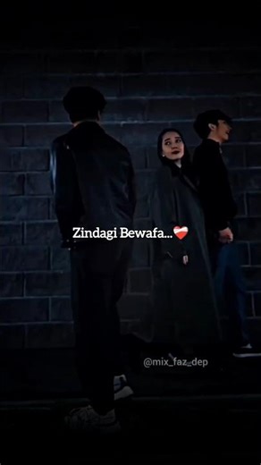 Zindagi Bewafa… Emotional Song 🥀 | When Life Betrays You… 😢 #love #edit #song