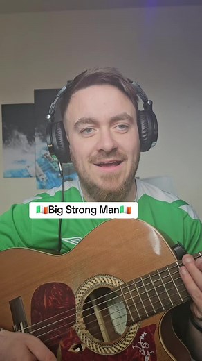 Big Strong Man Song: Lyrics and Irish Guy TikToker